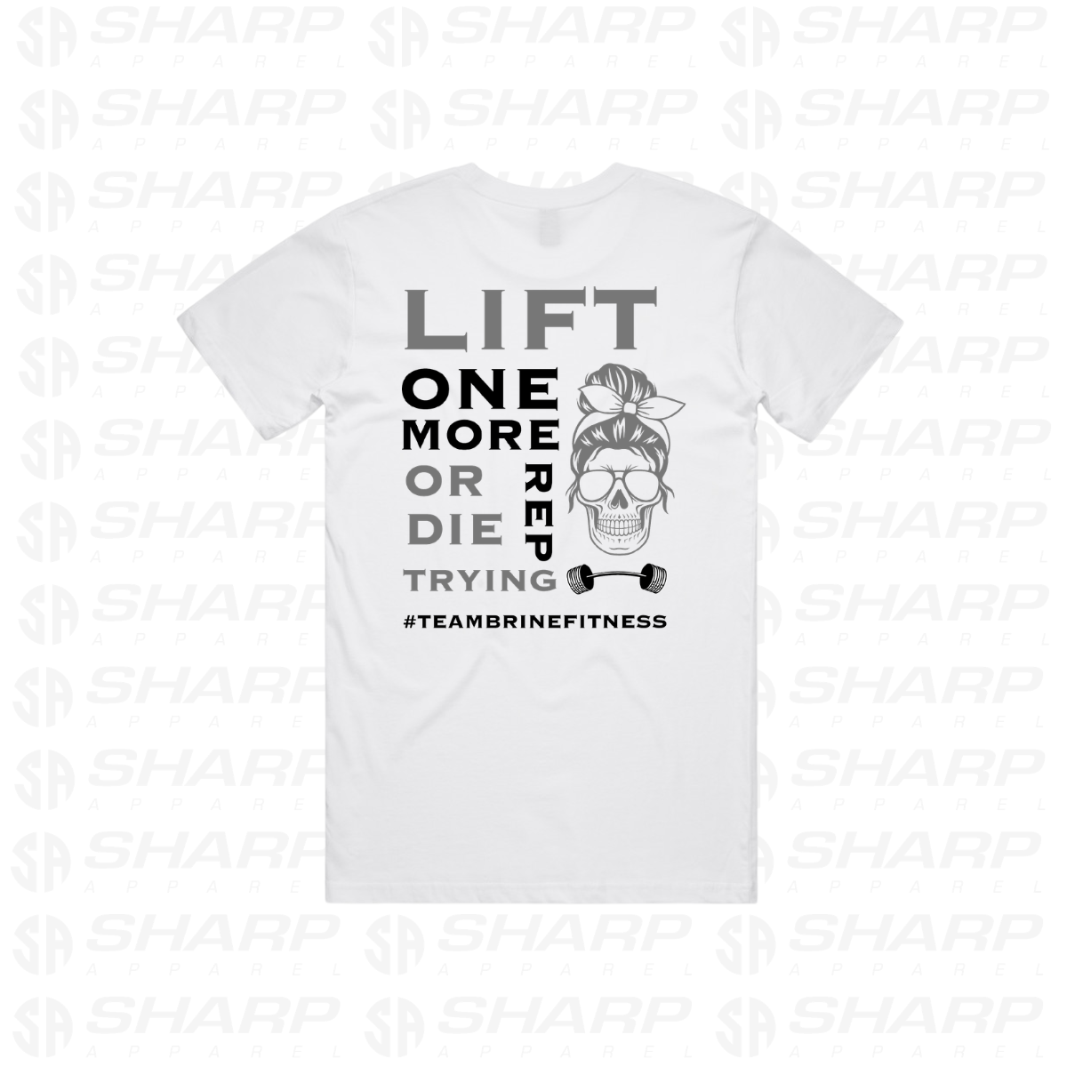 Female Skull Lift One More Rep or Die Trying White - Adults Tee